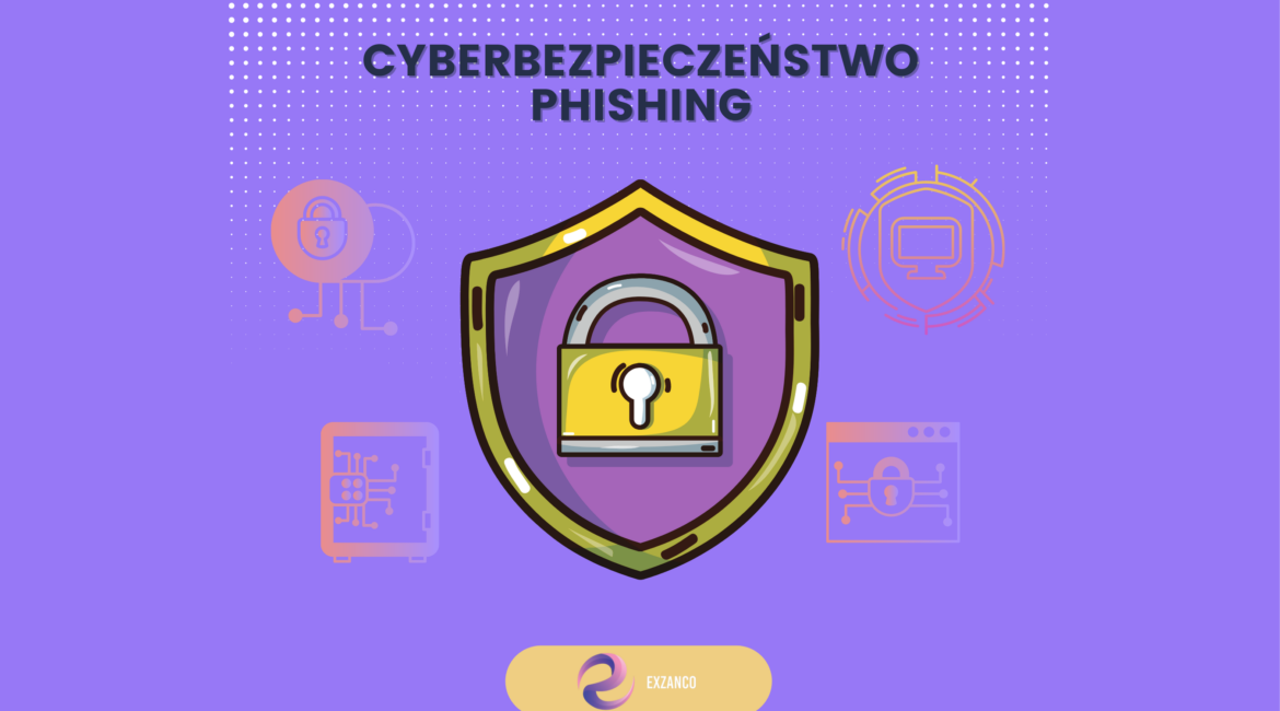 Cyberbezpieczeństwo phishing