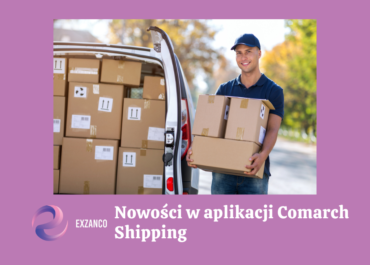 Nowości w aplikacji Comarch Shipping