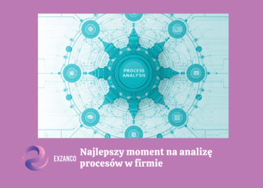 Listopad to najlepszy moment na analizę procesów w firmie. Dlaczego warto zrobić to właśnie teraz?