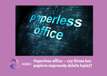 Paperless office – czy firma bez papieru naprawdę działa lepiej?
